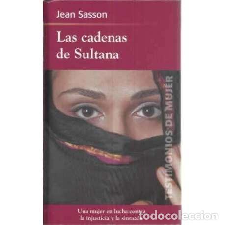 Libros: Las cadenas de Sultana - Jean Sasson - Foto 1