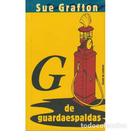 Libros: G de guardaespaldas - Grafton, Sue - Foto 1