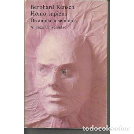 Libros: Homo sapiens. De animal a semidi&oacute;s - Bernhard Rensch - Foto 1
