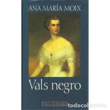 Libros: Vals negro - Ana Mar&iacute;a Moix - Foto 1
