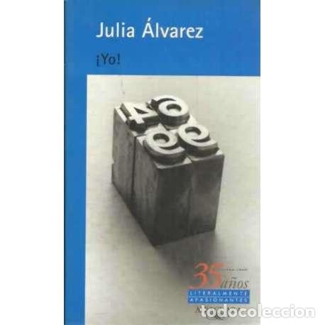 Libros: &iexcl;Yo! - Julia &Aacute;lvarez - Foto 1