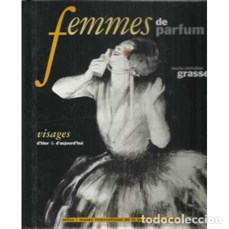 Libros: Femmes de parfum - Grasse, Marie- Christine - Foto 1