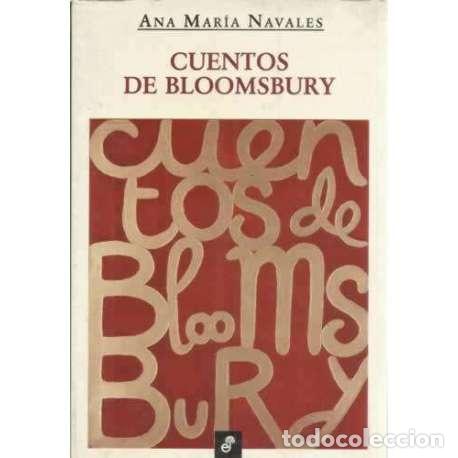Libros: Cuentos de Bloomsbury - Navales, Ana Mar&iacute;a - Foto 1