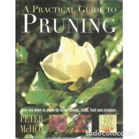 Libros: A practical guide to pruning - McHoy, Peter - Foto 1