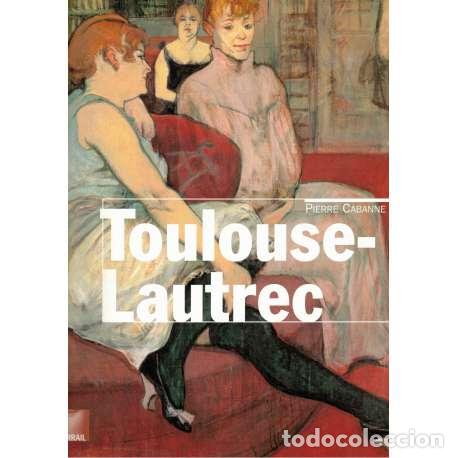 Libros: Toulouse Lautrec - Cabanne, Pierre - Foto 1