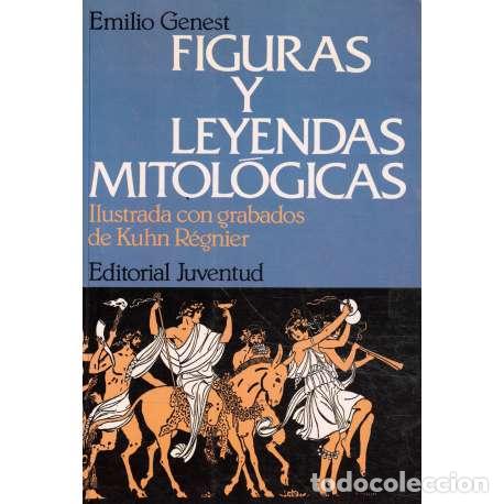 Libros: Figuras y leyendas mitol&oacute;gicas - Emilio Genest - Foto 1