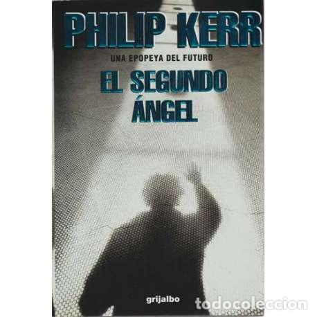 Libros: El segundo &Aacute;ngel - Philip Kerr - Foto 1