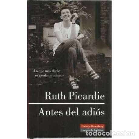 Libros: Antes del adi&oacute;s - Ruth Picardie - Foto 1