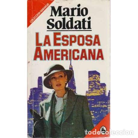 Libros: La esposa americana - Soldati, Mario - Foto 1