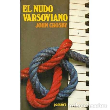 Libros: El nudo varsoviano - John Crosby - Foto 1