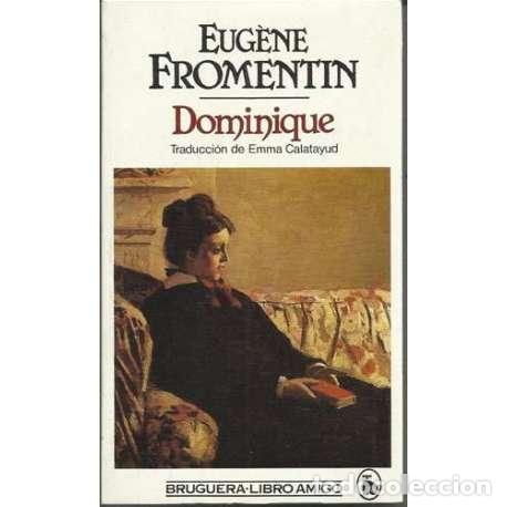 Libros: Dominique - Eug&eacute;ne Fromentin - Foto 1