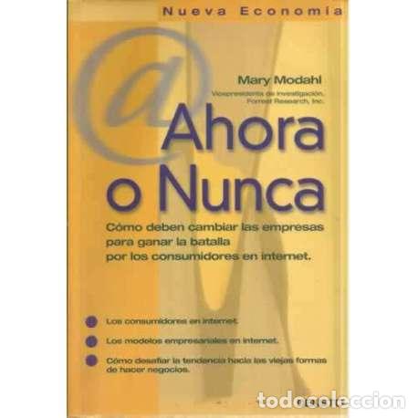 Libros: Ahora o nunca - Modahl, Mary - Foto 1
