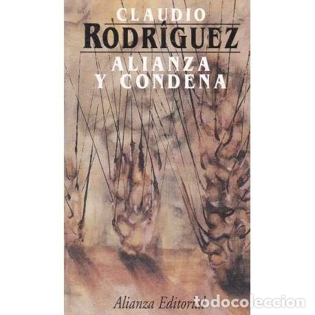 Libros: Alianza y condena - Rodr&iacute;guez, Claudio - Foto 1
