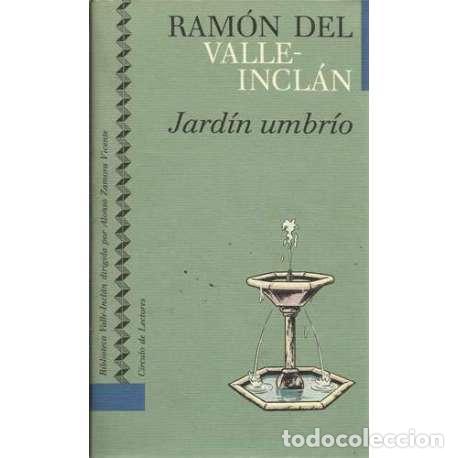 Libros: Jard&iacute;n umbr&iacute;o - Ram&oacute;n del Valle-Incl&aacute;n - Foto 1
