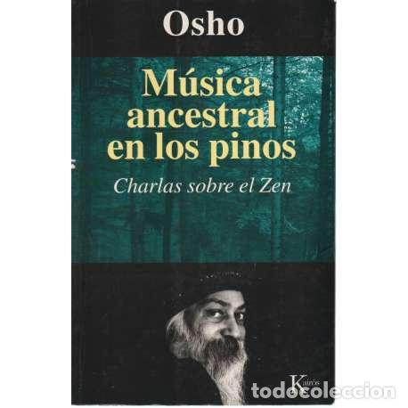 Libros: M&uacute;sica ancestral en los pinos - Osho - Foto 1