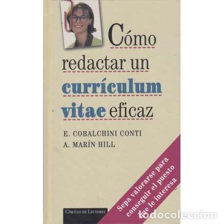 Libros: C&oacute;mo redactar un curr&iacute;culum vitae eficaz - Cobalchini Conti, E/ Mar&iacute;n Hill, A - Foto 1