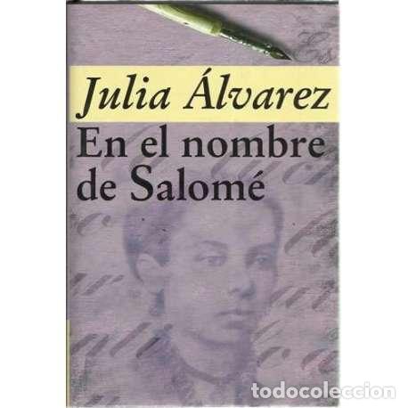 Libros: En el nombre de Salom&eacute; - Julia &Aacute;lvarez - Foto 1