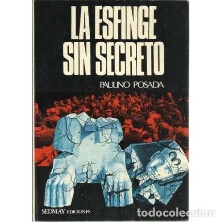 Libros: La esfinge sin secreto - Posada, Paulino - Foto 1