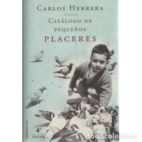 Libros: Cat&aacute;logo de peque&ntilde;os placeres - Herrera, Carlos - Foto 1