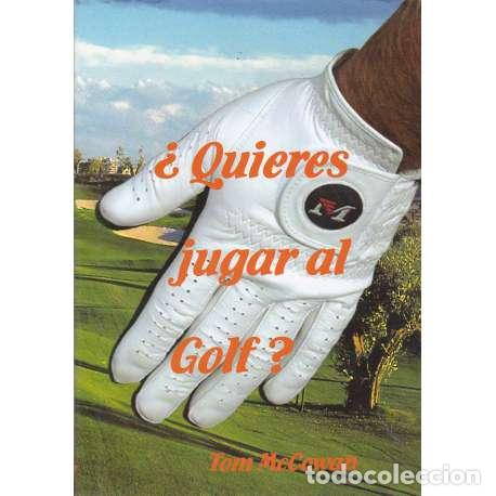 Libros: &iquest;Quieres jugar al golf? - Tom McCowan - Foto 1