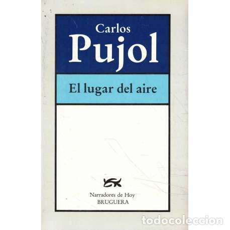 Libros: El lugar del aire - Carlos Pujol - Foto 1