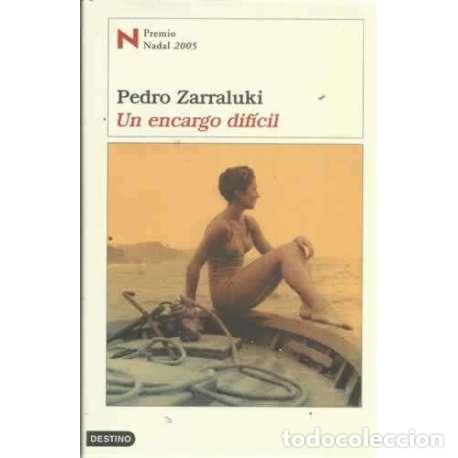 Libros: Un encargo dif&iacute;cil - Zarraluki, Pedro - Foto 1