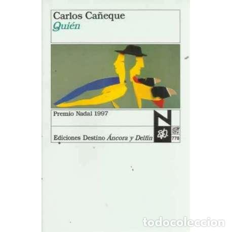 Libros: Qui&eacute;n - Ca&ntilde;eque, Carlos - Foto 1