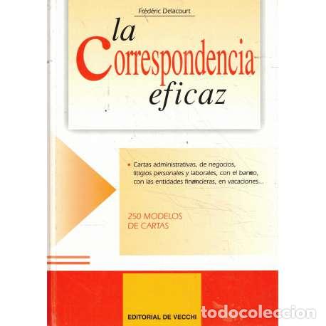 Libros: La correspondencia eficaz - Delacourt, Fr&eacute;d&eacute;ric - Foto 1