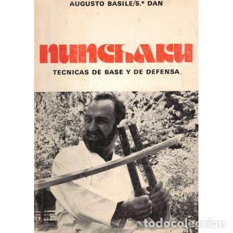 Libros: Nunchaku. T&eacute;cnicas de base y de defensa - Basile, Augusto - Foto 1