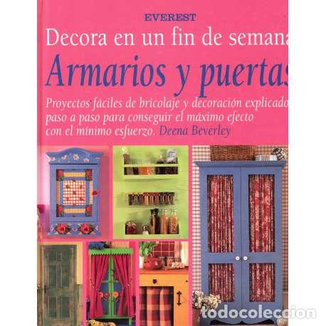 Libros: Decora en un fin de semana armarios y puertas - Beverley, Deena - Foto 1
