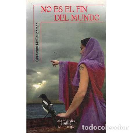 Libros: No es el fin del mundo - Geraldine McCaughrean - Foto 1