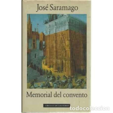 Libros: Memorial del convento - Saramago, Jos&eacute; (Jos&eacute; de Sousa Saramago) - Foto 1