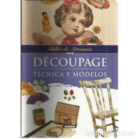 Libros: D&eacute;coupage. T&eacute;cnicas y modelos - VV.AA - Foto 1