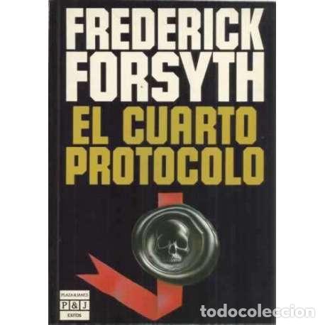Libros: El cuarto protocolo - Forsyth, Frederick - Foto 1