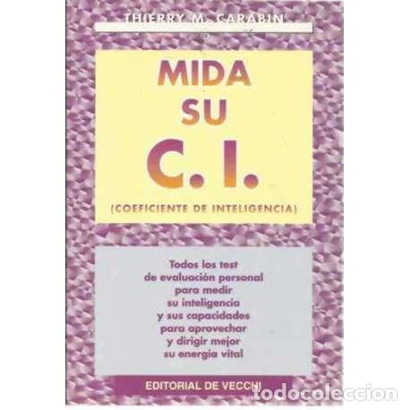 Libros: Mida su C.I. (Coeficiente de inteligencia) - Carabin, Thierry M - Foto 1
