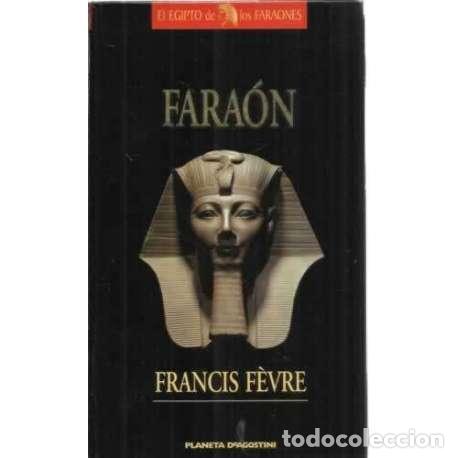 Libros: Fara&oacute;n - F&egrave;vre, Francis - Foto 1