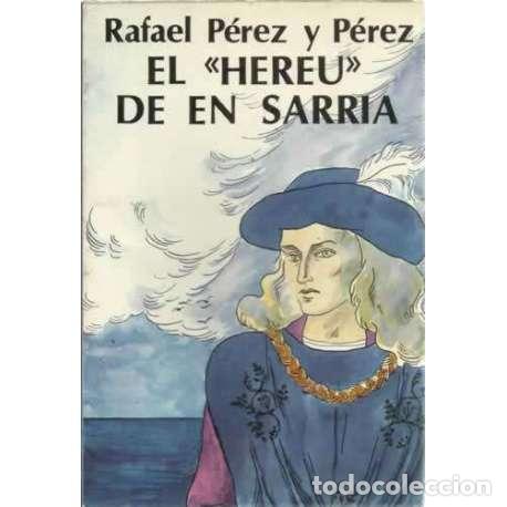 Libros: El Hereu de en Sarria - P&eacute;rez y P&eacute;rez, Rafael - Foto 1
