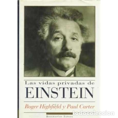 Libros: Las vidas privadas de Einstein - Highfield, Roger/ Carter, Paul - Foto 1