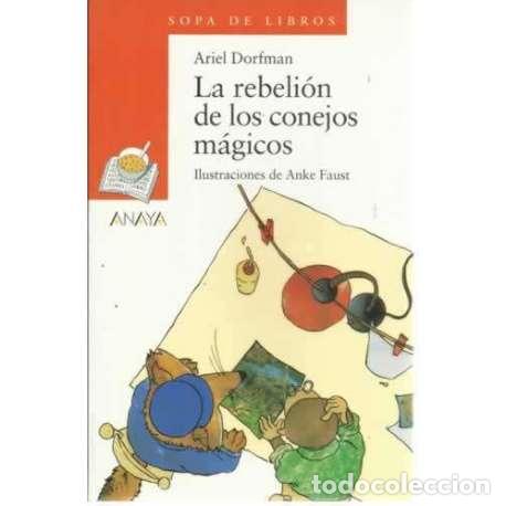 Libros: La rebeli&oacute;n de los conejos m&aacute;gicos - Dorfman, Ariel - Foto 1