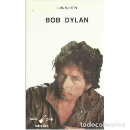Libros: Bob Dylan - Mart&iacute;n, Luis - Foto 1