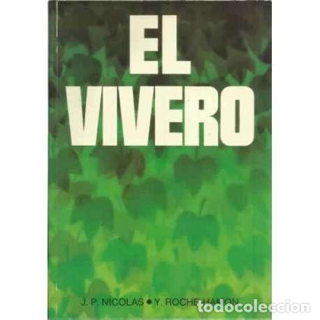 Libros: El vivero - Nicolas, J. P/ Roche Hamon, Y - Foto 1