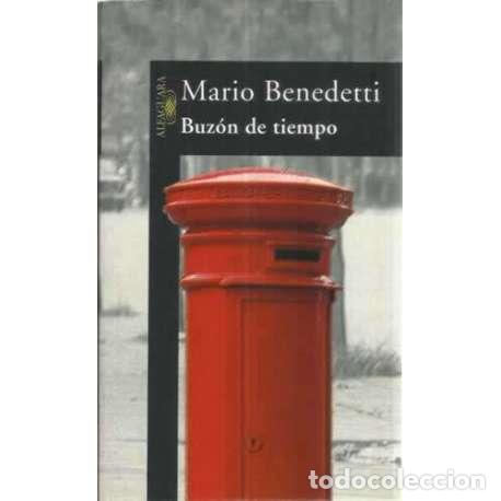 Libros: Buz&oacute;n de tiempo - Benedetti, Mario - Foto 1