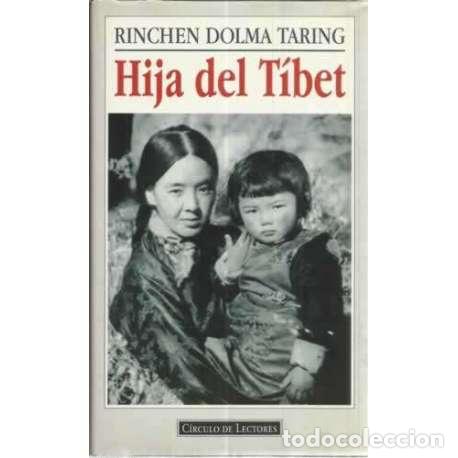Libros: Hija del T&iacute;bet - Dolma Taring, Rinchen - Foto 1