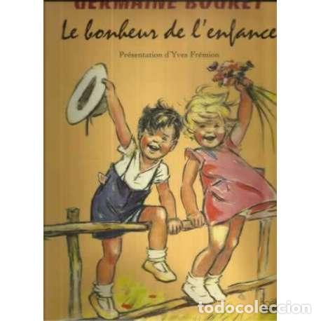 Libros: Le bonheur de L&acute;enfance - Bouret, Germaine - Foto 1