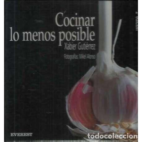 Libros: Cocinar lo menos posible - Guti&eacute;rrez, Xabier - Foto 1