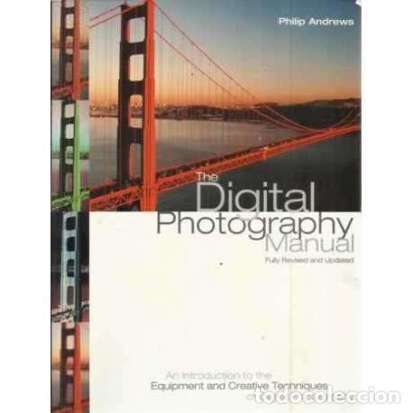 Libros: The digital photography manual - Andrews, Philip - Foto 1