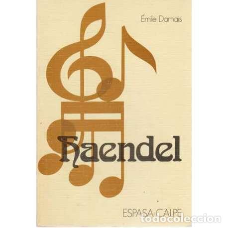 Libros: Haendel - &Eacute;mile Damais - Foto 1