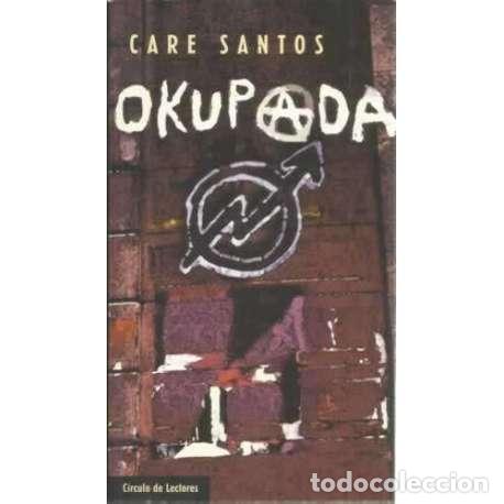 Libros: Okupada - Santos, Care - Foto 1