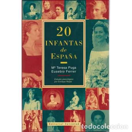Libros: 20 Infantas de Espa&ntilde;a - M&ordf; Teresa Puga / Eusebio Ferrer - Foto 1