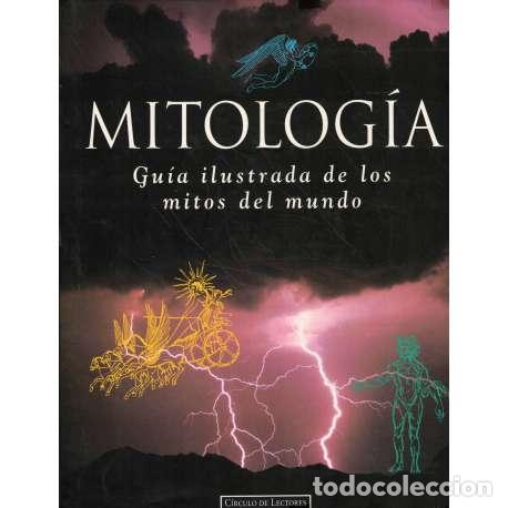 Libros: Mitolog&iacute;a. Gu&iacute;a ilustrada de los mitos del mundo - Willis, Roy - Foto 1